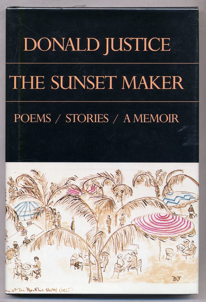 Item #310178 The Sunset Maker. Donald JUSTICE.