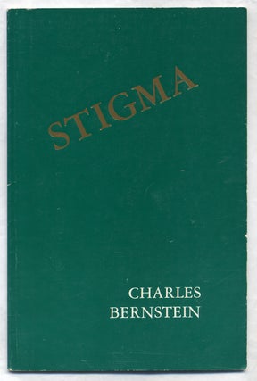 Stigma. Charles BERNSTEIN.