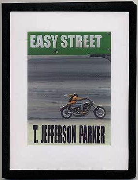 Item #310266 Easy Street. T. Jefferson PARKER.