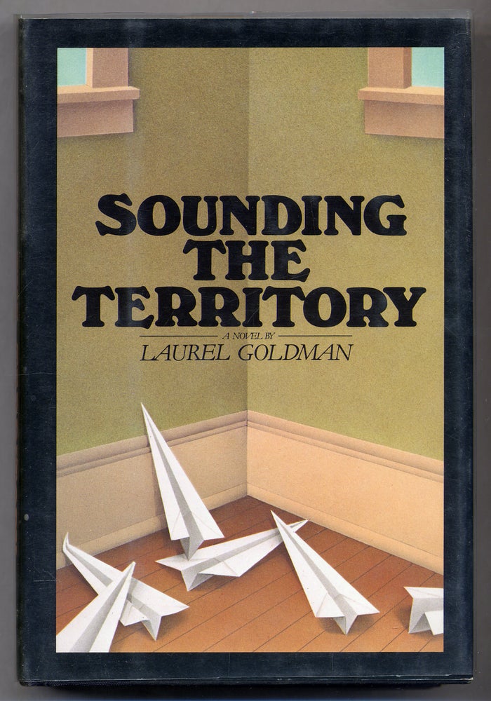 Item #310510 Sounding the Territory. Laurel GOLDMAN.