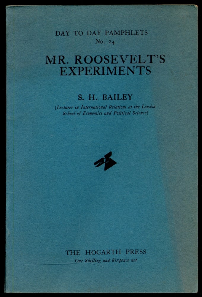 Item #310545 Mr. Roosevelt's Experiments. S. H. BAILEY.