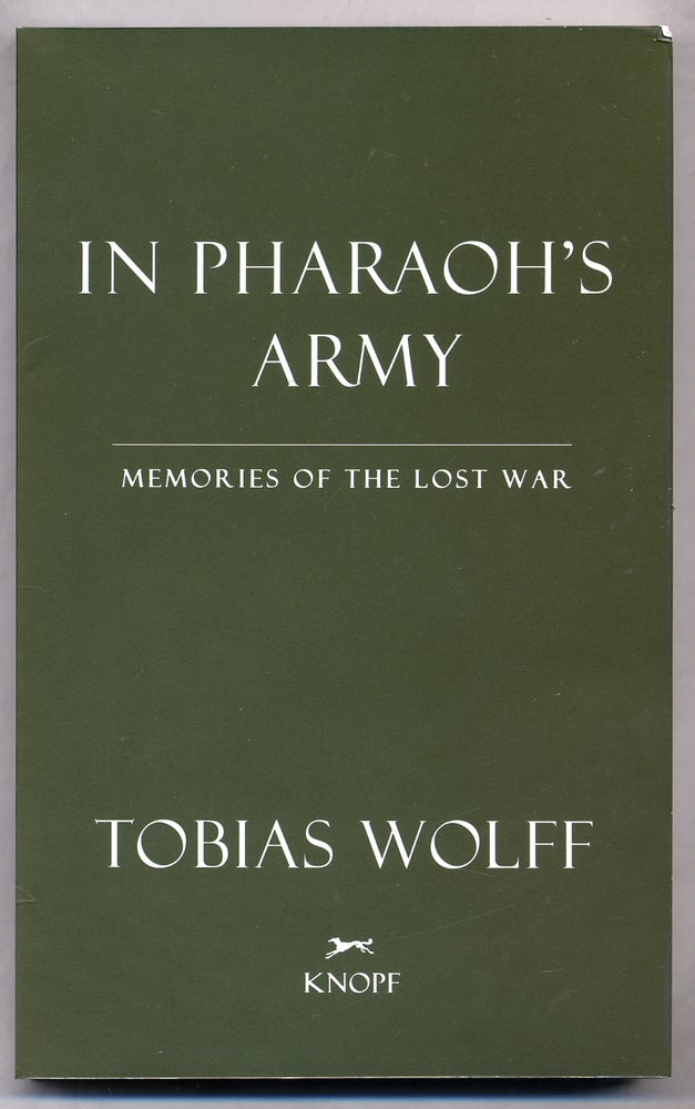Item #310679 In Pharaoh's Army: Memories of the Lost War. Tobias WOLFF.