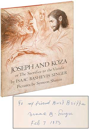 Item #310714 Joseph and Koza or The Sacrifice to the Vistula. Isaac Bashevis SINGER.