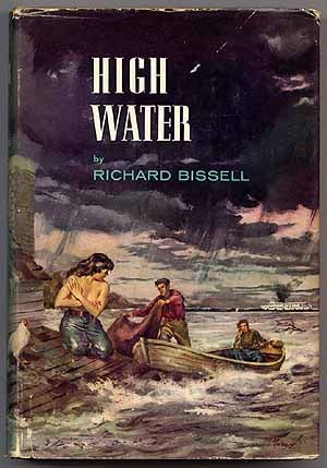 Item #31087 High Water. Richard BISSELL.