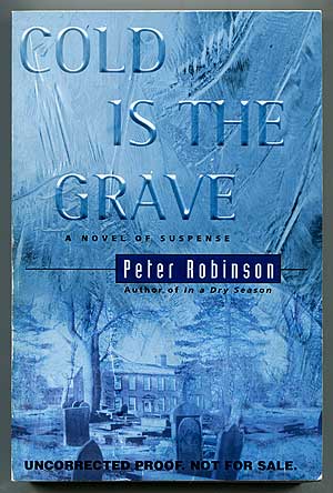 Item #310908 Cold is the Grave. Peter ROBINSON.