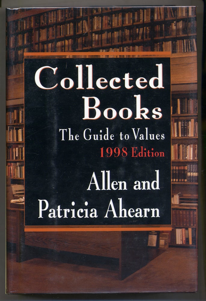 Item #310918 Collected Books: The Guide to Values, 1998 Edition. Allen and Patricia AHEARN.
