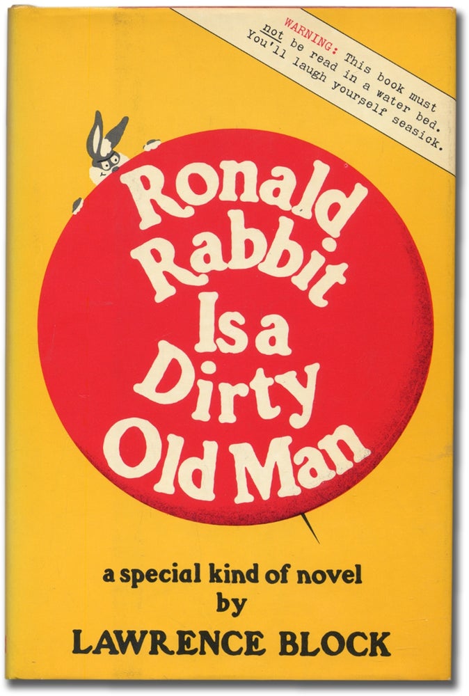 Item #310978 Ronald Rabbit Is a Dirty Old Man. Lawrence BLOCK.