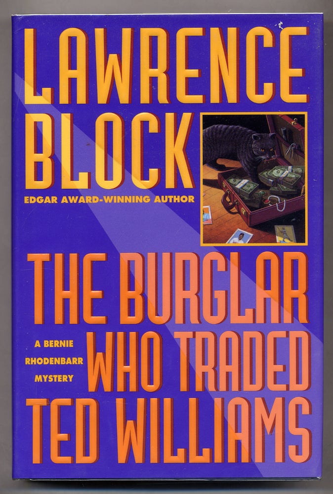 Item #311008 The Burglar who Traded Ted Williams: A Bernie Rhodenbarr Mystery. Lawrence BLOCK.