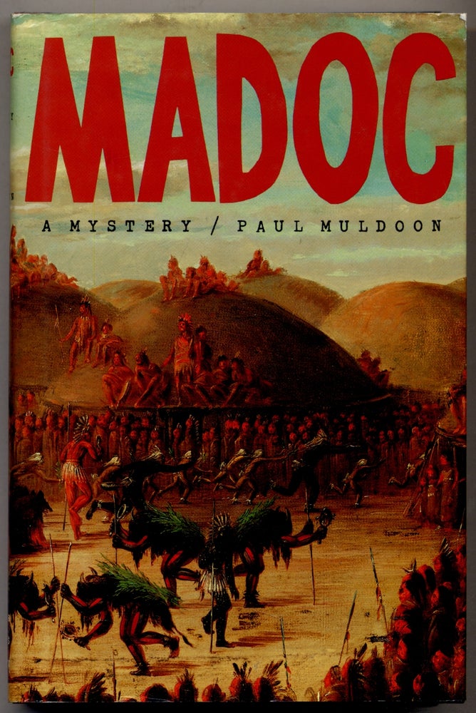 Item #311062 Madoc: A Mystery. Paul MULDOON.