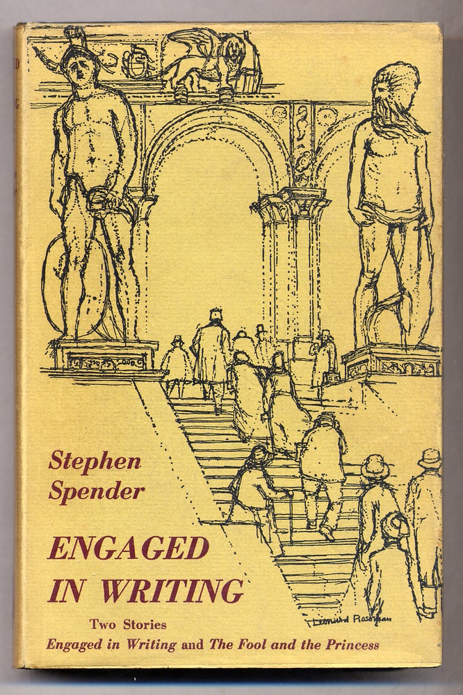 Item #311134 Engaged in Writing and The Fool and the Princess. Stephen SPENDER.