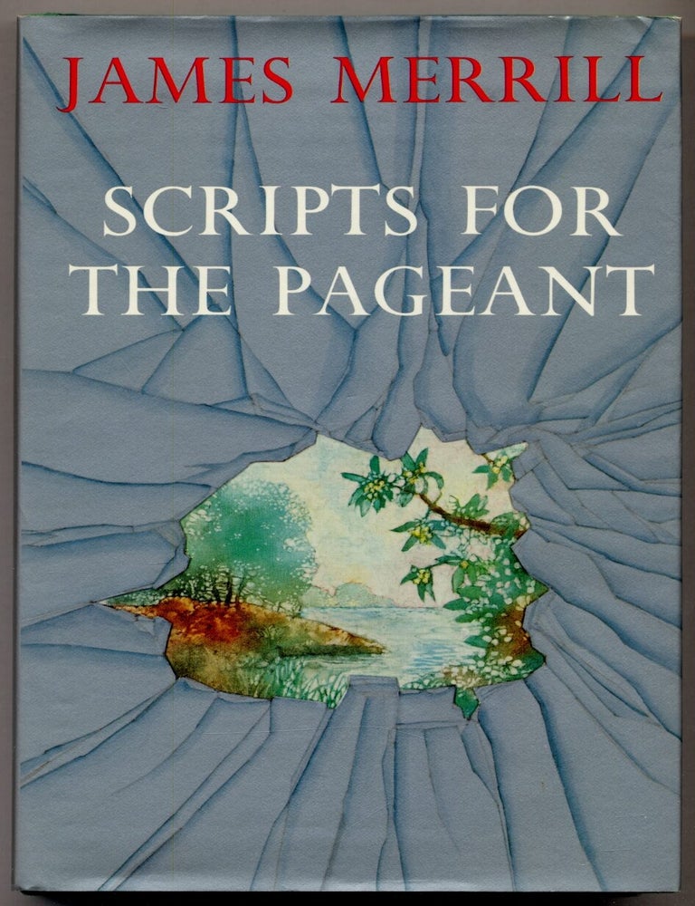 Scripts for the Pageant. James MERRILL.