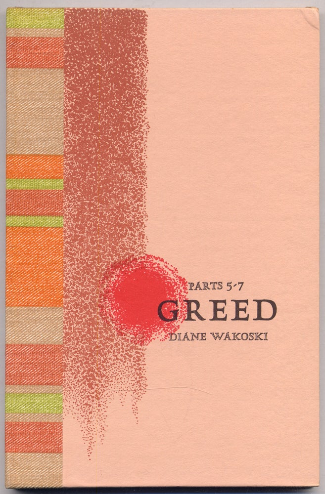 Item #311293 Greed. Parts 5-7. Diane WAKOSKI.