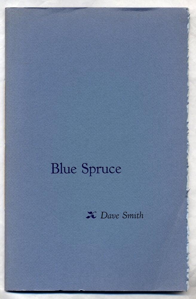 Item #311356 Blue Spruce. Dave SMITH.