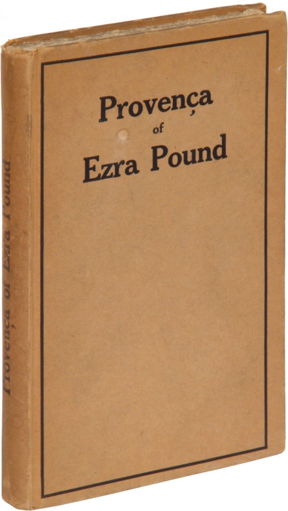 Item #311596 Provença. Poems Selected From Personae, Exultations, And Canzoniere. Ezra POUND.