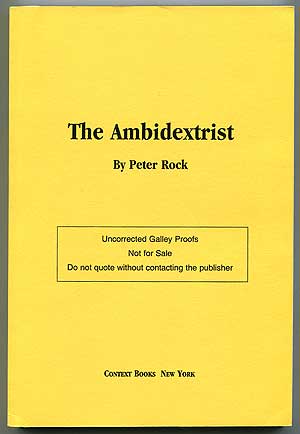 Item #311899 The Ambidextrist. Peter ROCK.