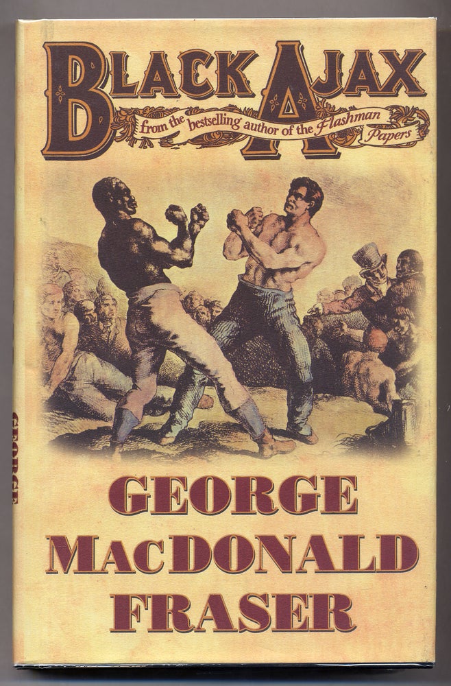 Item #311917 Black Ajax. George MacDonald FRASER.