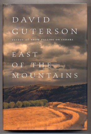 Item #311964 East of the Mountains. David GUTERSON