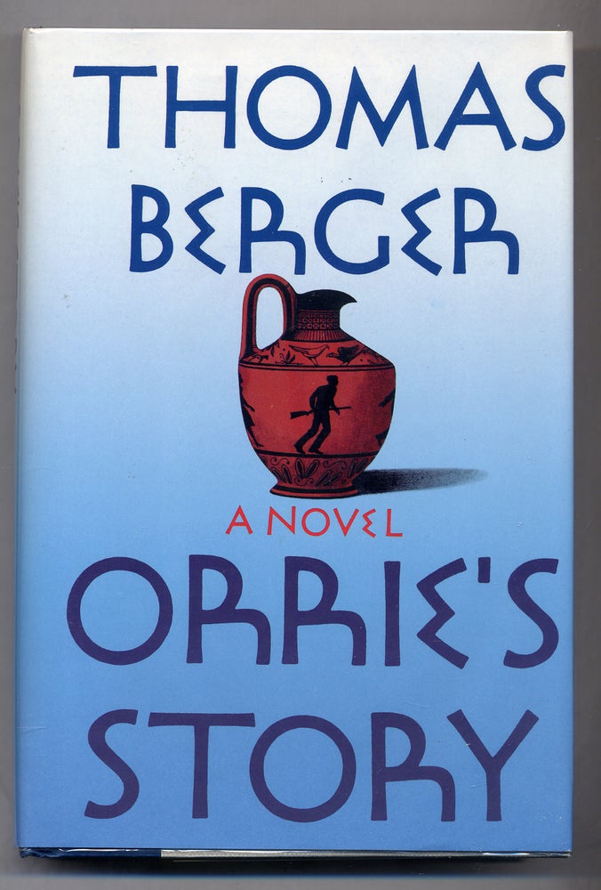 Item #312074 Orrie's Story. Thomas BERGER.