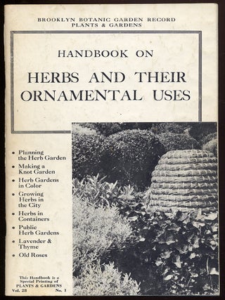 Item #312126 Brooklyn Botanic Garden Record: Plants & Gardens: Herbs and Their Ornamental...