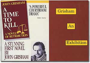 Item #312246 Grisham An Exhibition. John GRISHAM, Thomas M. VERICH.