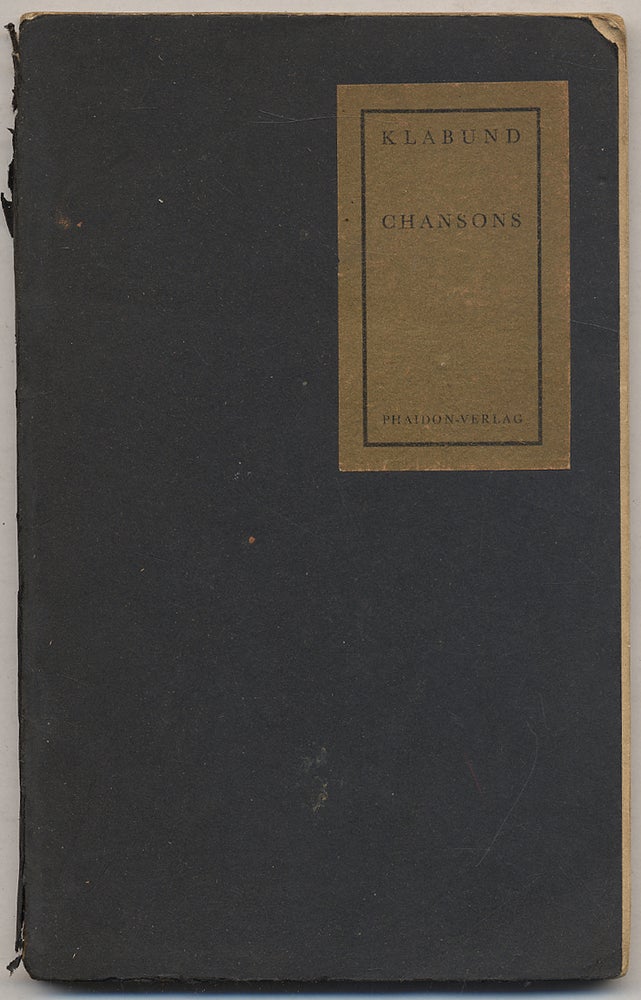 Item #312440 Klabund Chansons: Die Gold- und Silberbücher