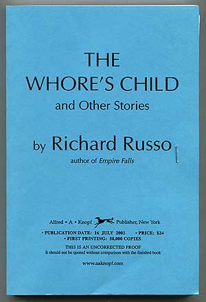 Item #312459 The Whore's Child and Other Stories. Richard RUSSO.