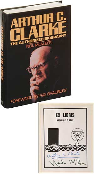 Item #312500 Arthur C. Clarke: The Authorized Biography. Neil McALEER.