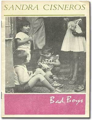 Item #312509 Bad Boys. Sandra CISNEROS.