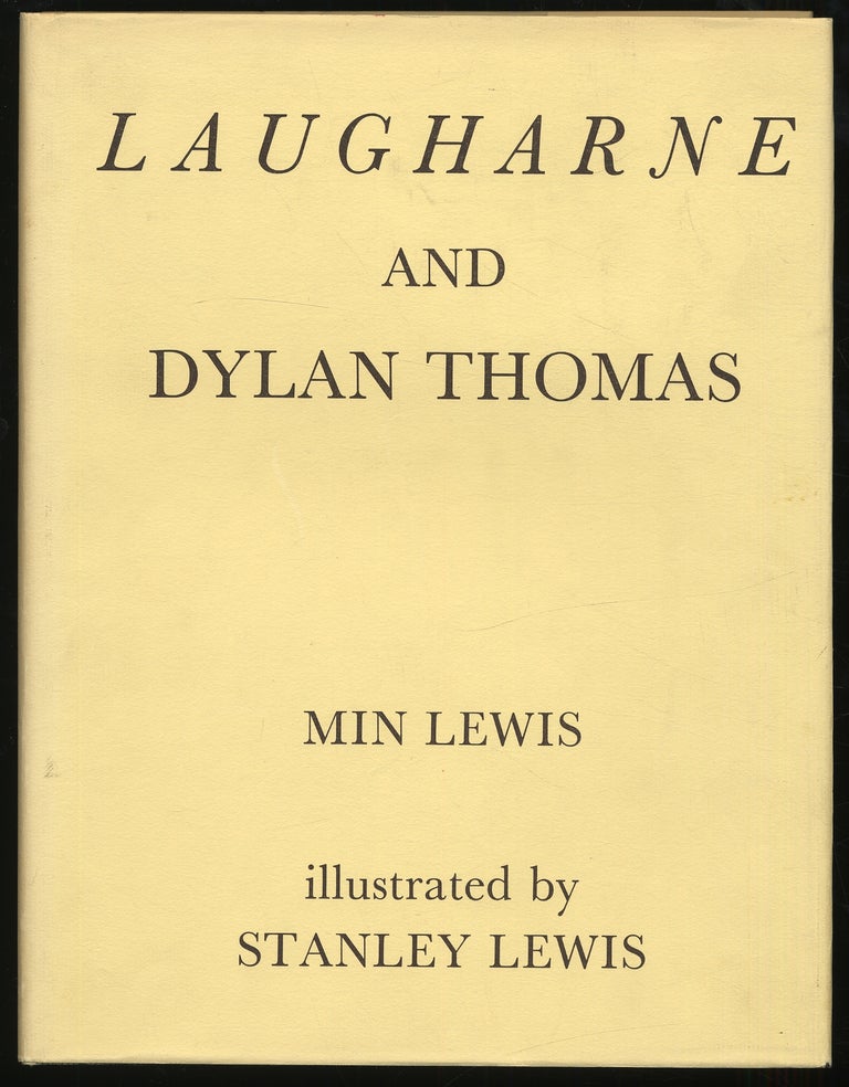 Item #312650 Laugharne and Dylan Thomas. Min LEWIS.