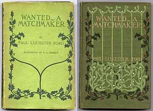 Item #31283 Wanted – A Matchmaker. Paul Leicester FORD
