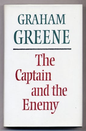 Item #313146 The Captain and the Enemy. Graham GREENE