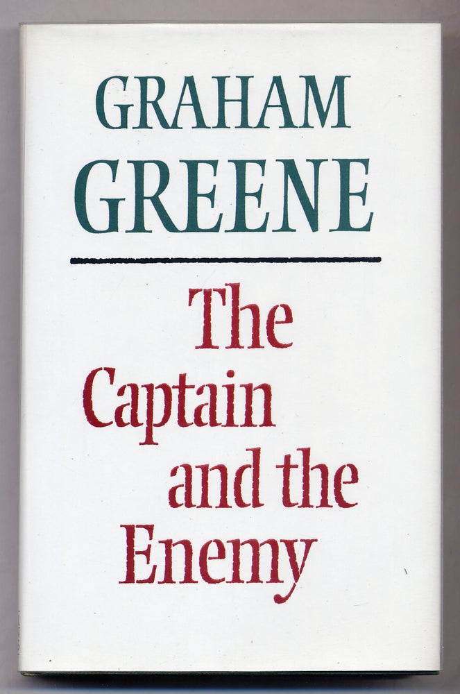 Item #313146 The Captain and the Enemy. Graham GREENE.