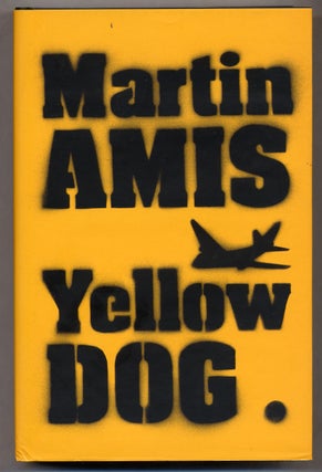 Item #313190 Yellow Dog. Martin AMIS
