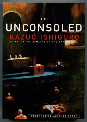 Item #313198 The Unconsoled. Kazuo ISHIGURO