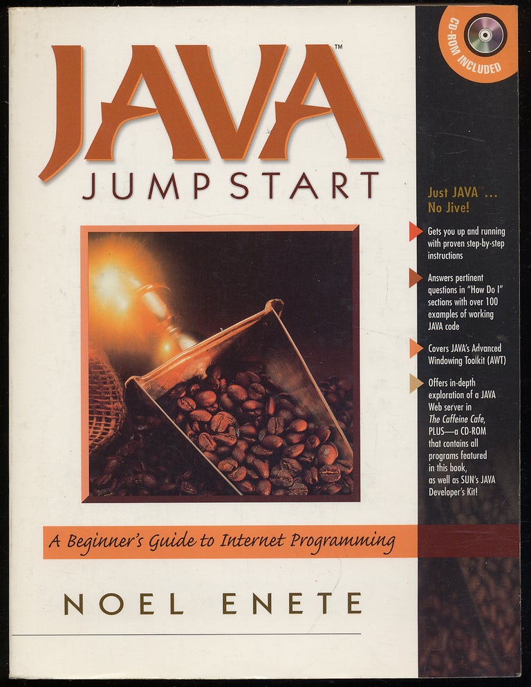 Item #313363 Java Jumpstart: A Beginner's Guide to Internet Programming. Noel ENETE.