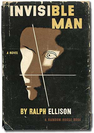 Item #313752 Invisible Man. Ralph ELLISON.