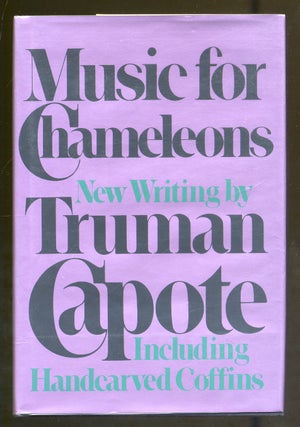 Item #313945 Music for Chameleons. Truman CAPOTE