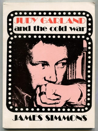 Judy Garland and the Cold War. James SIMMONS.