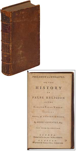 Item #314071 Philemon to Hydaspes: or, The History of False Religion in the Earlier Pagan World: Related in a Series of Conversations. Henry COVENTRY.