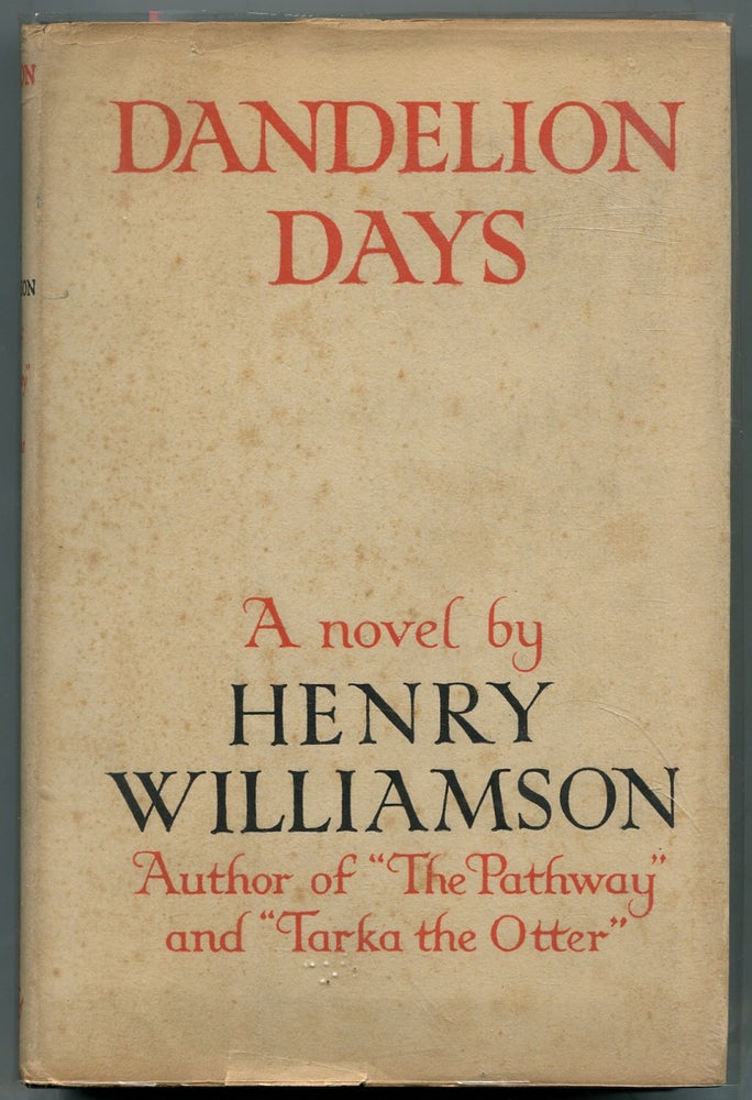 Item #314113 Dandelion Days. Henry WILLIAMSON.