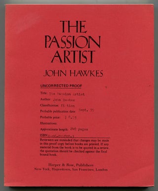 Item #314132 The Passion Artist. John HAWKES