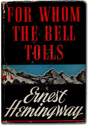 Item #314149 For Whom the Bell Tolls. Ernest HEMINGWAY