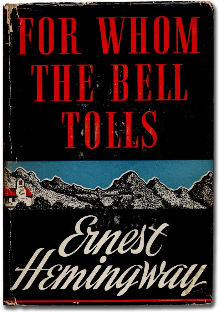 Item #314149 For Whom the Bell Tolls. Ernest HEMINGWAY.