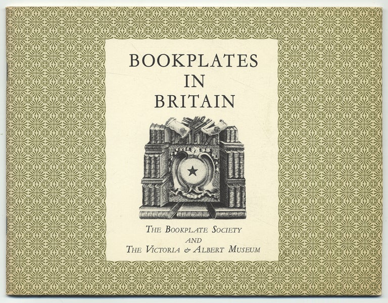 Item #314201 A Brief History of Bookplates in Britain with Reference to Examples at the Victoria & Albert Museum.
