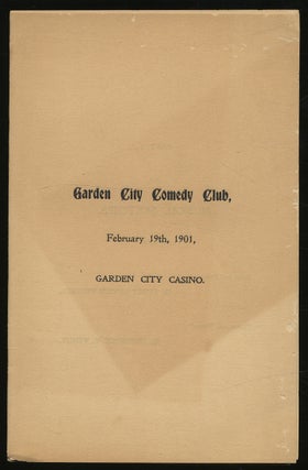 Item #314202 Garden City Comedy Club, February 19th, 1901, Garden City Casino