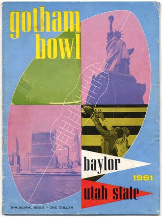 Item #314533 Gotham Bowl: Polo Grounds, December 9, 1961: Baylor and Utah State: Inaugural Issue
