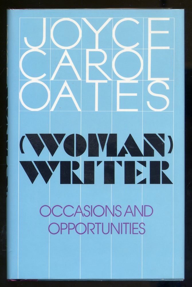 Item #314550 (Woman) Writer: Occasions and Opportunities. Joyce Carol OATES.