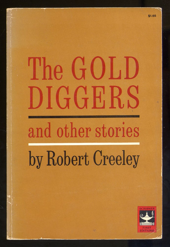 Item #314608 The Gold Diggers and Other Stories. Robert CREELEY.
