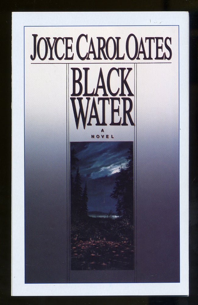 Item #314642 (Advance Excerpt): Black Water. Joyce Carol OATES.