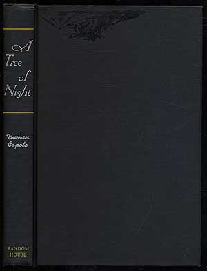 Item #314743 A Tree of Night and Other Stories. Truman CAPOTE